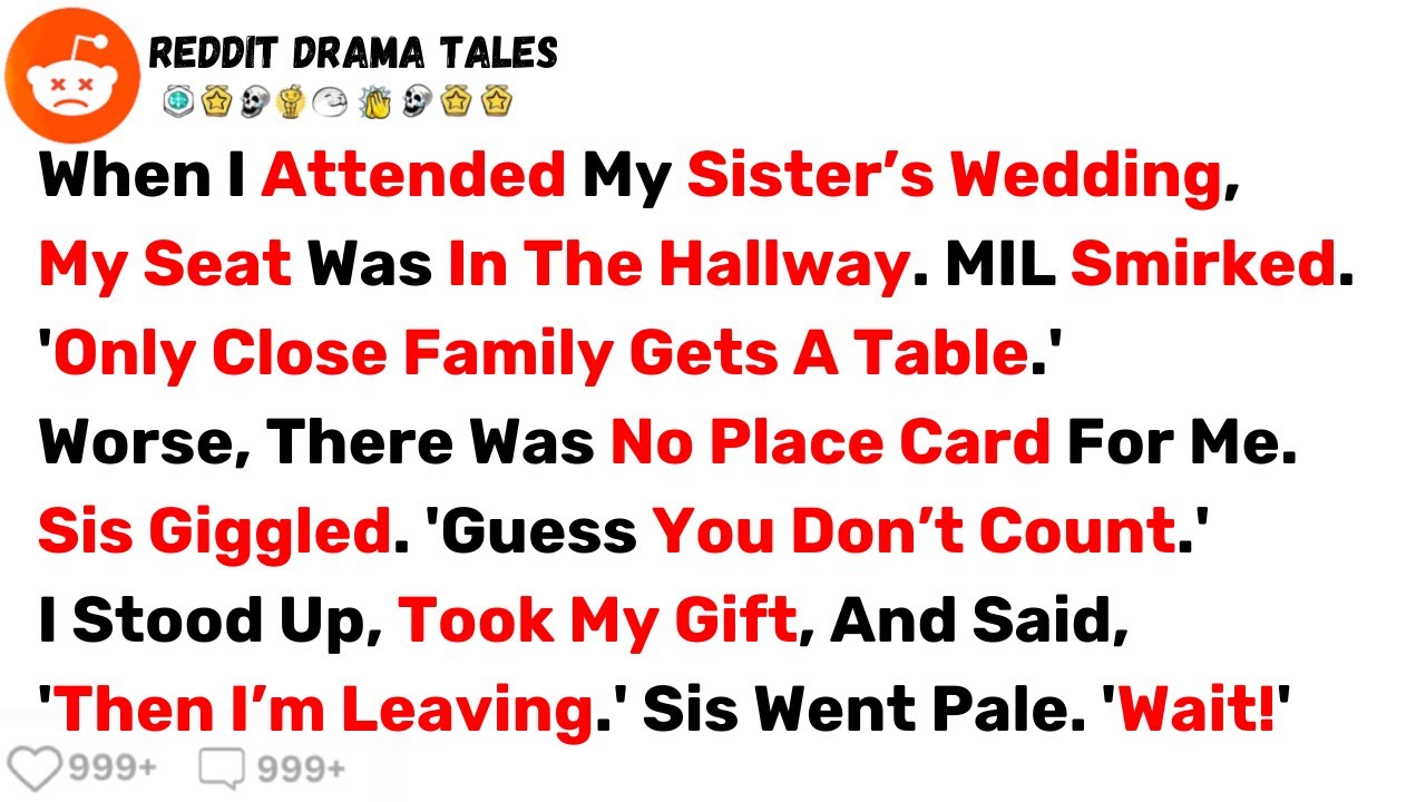 When I Attended My Sister’s Wedding, My Seat Was in the Hallway. MIL Smirked.. - Best Reddit Stories