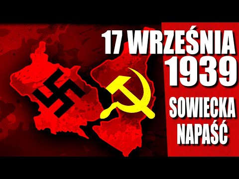 17 WRZEŚNIA 1939 - FAKTY NIE MITY