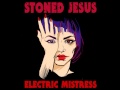 Stoned Jesus - Electric Mistress (7''edit) +lyrics ...