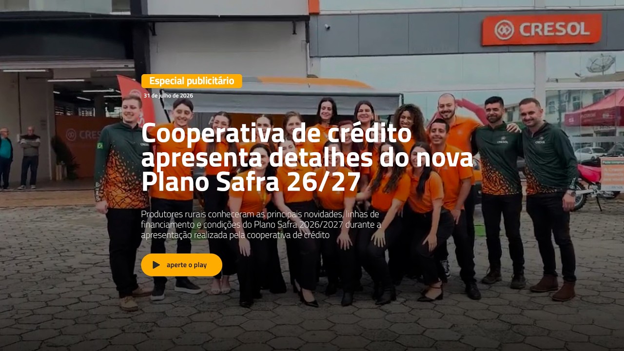 Cooperativa de crédito apresenta detalhes do nova Plano Safra 26/27