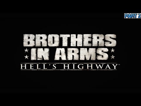 Brothers In Arms: Hells Highway - Chapter 2, "Operation Market" [ Pt1,1080p]