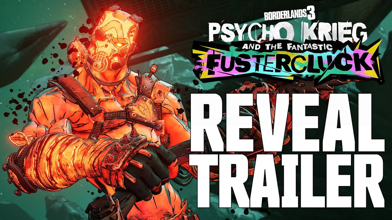 Borderlands 3 - Psycho Krieg and the Fantastic Fustercluck Official Reveal Trailer - YouTube