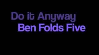 Ben Folds Five Do it Anyway karaoke