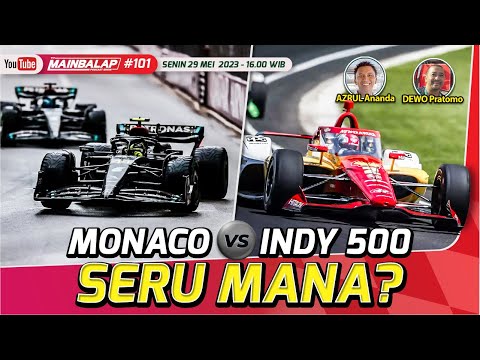 Seru Mana Balapan F1 Monaco GP vs Indy 500?