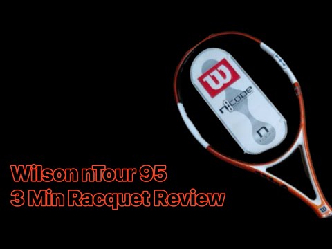 Wilson nCode nTour 95 Racquet Review - 3 Min Racquet Reviews