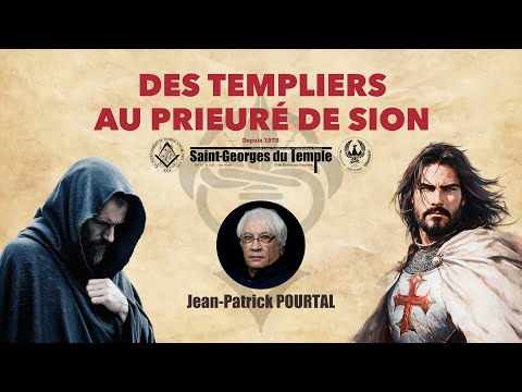 Des Templiers au Prieuré de Sion - Jean-Patrick POURTAL