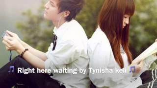 Right Here Waiting By Tynisha Keli ( Rnb Must Have )