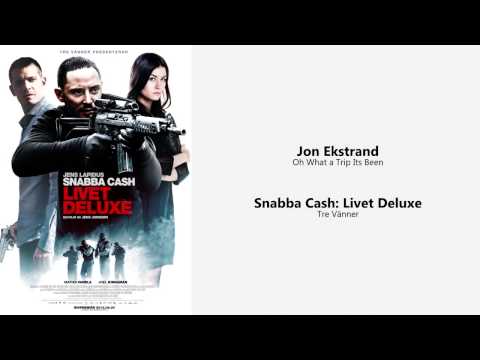 Oh What a Trip Its Been - Snabba Cash 3 Soundtrack