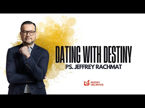 Dating With Destiny (JPCC Sermon) - Ps. Jeffrey Rachmat