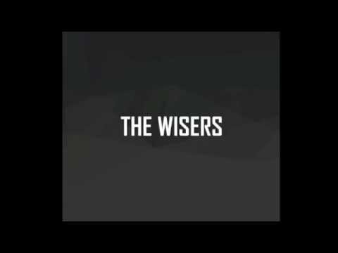 The Wisers - Get Low