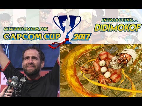 SFV - Introducing DIDIMOKOF - Qualified Players For Capcom Cup 2017