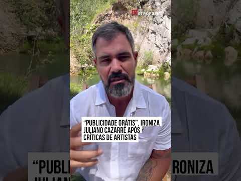 Juliano Cazarré se pronuncia após ser criticado por novo evento