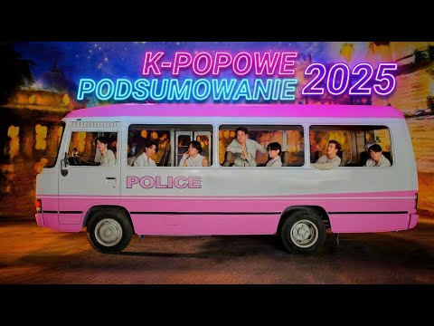 K-POPOWE podsumowanie roku 2025 ! TOP 10! Najważniejsze wydarzenia w świecie K-POPU! Stray Kids, BTS