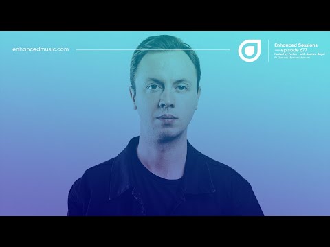 Enhanced Sessions 677 with Andrew Rayel - Hosted by Farius