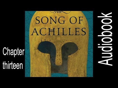 The Song of Achilles - Madeline Miller - Chapter thirteen #qmy #MadelineMiller #TheSongofAchilles