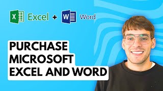 How to Purchase Microsoft Excel and Word [2026 Full Guide]