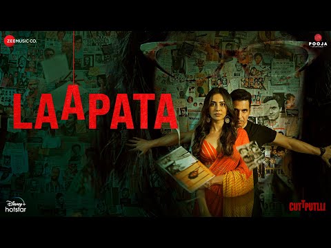 Poster Laapata Lyrics – Cuttputlli (Kathputli)
