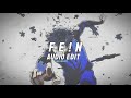 Fein Travis Scott Audio Edit