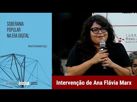 Lançamento do Livro Soberania Popular Na Era Digital | Intervenção de Ana Flávia Marx