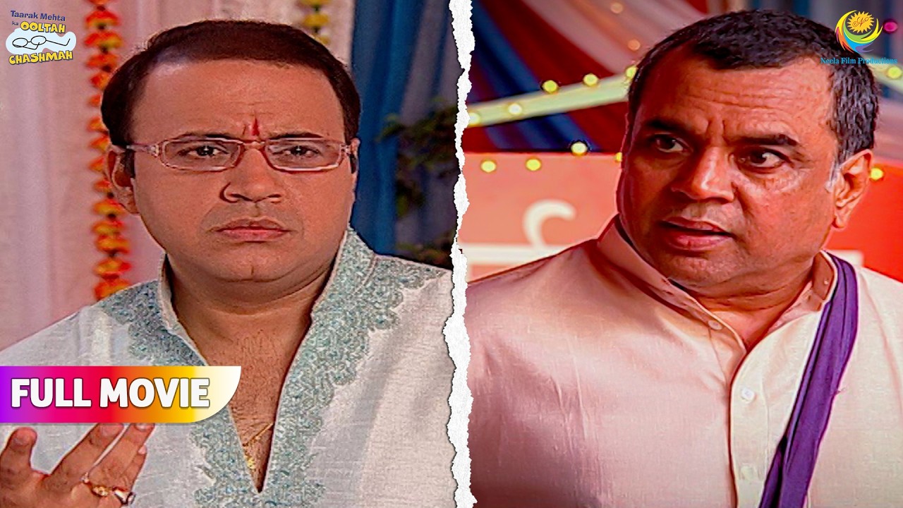 Kyu Hua Bhide ka Kanji Bhai se Jhagda! | FULL MOVIE | Taarak Mehta Ka Ooltah Chashmah