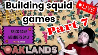 Squid Games Build Oaklands (members only)
