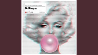 Bubblegum (Radio Edit)