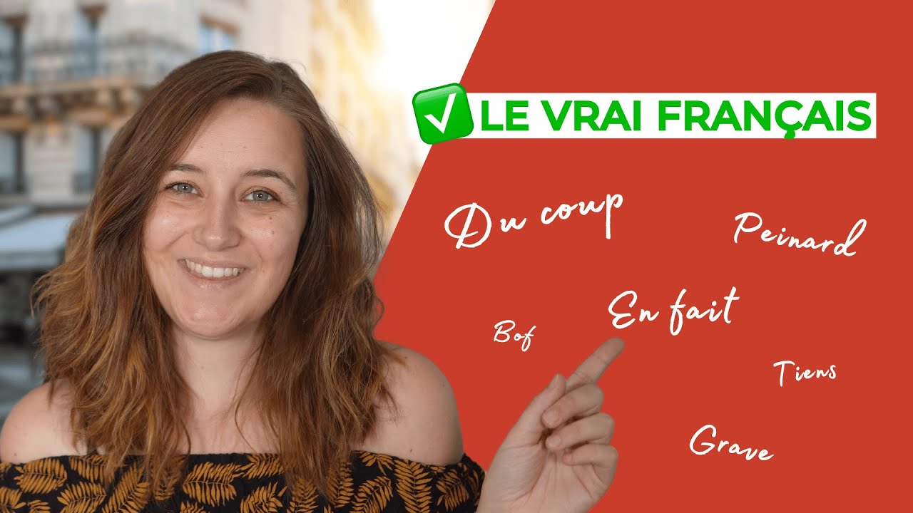 The TRUE FRENCH of everyday CONVERSATIONS