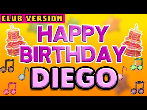 Happy Birthday DIEGO | POP Version 2 | The Perfect Birthday Song for DIEGO