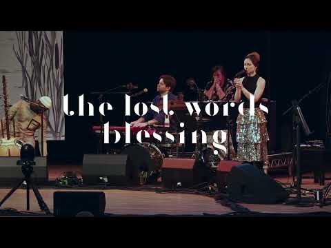 Spell Songs - The Lost Words Blessing (Live)