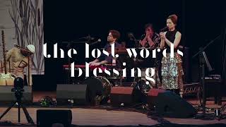Spell Songs - The Lost Words Blessing (Live)