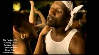The Product G&amp;B feat. Carlos Santana - Dirty Dancin