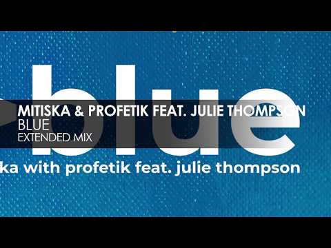 Mitiska with Profetik feat. Julie Thompson - Blue [Ride]