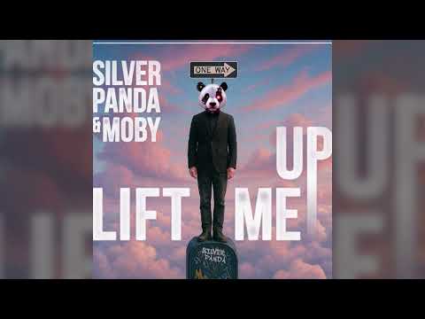 Silver Panda & Moby - Lift Me Up