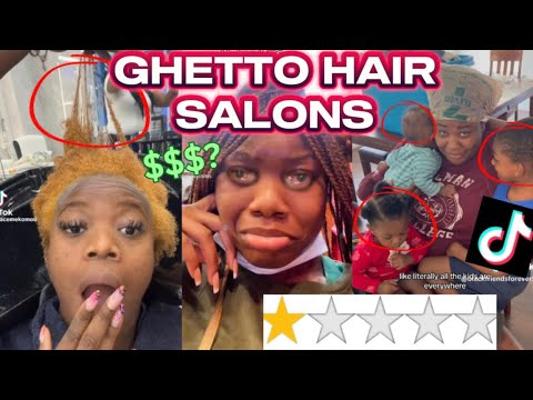GHETTO HAIR SALONS ( TikTok compilation )