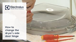 How to change the dryer’s side door hinge | Electrolux Professional