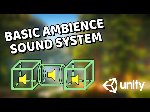 Unity Audio | How to set up basic Ambiences?