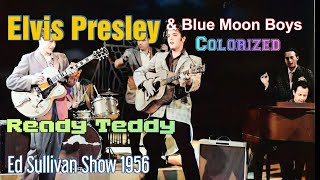 Ready Teddy | Elvis Presley | Blue Moon Boys | Ed Sullivan Show 1956 | Colorized 4K 60fps