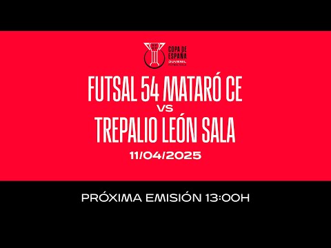 Futsal 54 Mataró CE – Trepalio León Sala | Fútbol sala | Cuartos, Copa de España juvenil I 🔴RFEF
