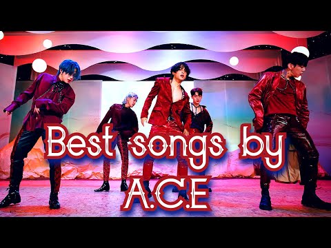 TOP 24 songs by A.C.E (Updated video link in desctription) [June 2021]