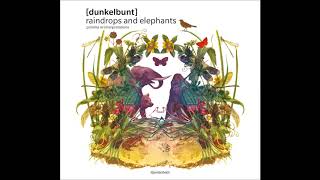 [Dunkelbunt] - Tales of the Chocolate Butterfly (Official Audio)