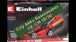 Einhell Akku Rasenmäher City GE CM 18/30