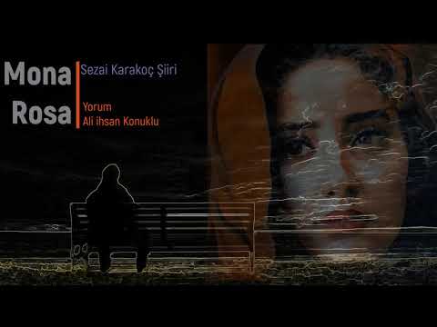 Mona Rosa/Sezai Karakoç Şiiri