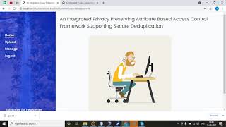 An Integrated Privacy Preserving Attribute Based Acces Control Frame work supporting secure deduplication