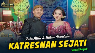 Download lagu Lala Atila ft. Akbar Handoko - KATRESNAN SEJATI - Kembar Music mp3