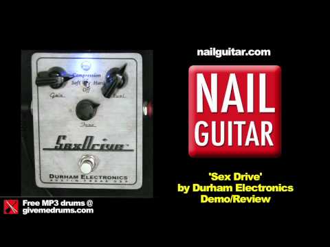Sex Drive Overdrive Pedal Demo / Review - Durham Electronics Guitar Stomp Box