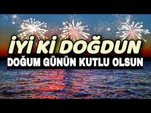 doğum günü şarkısı #dogumgununkutluolsun  #iyikidogdun #happybirthday