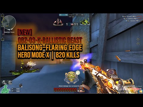 Crossfire West | NEW QBZ-03-K-Ballistic Beast & Balisong-Flaring Edge | Hero Mode X | 820 Kills!!!