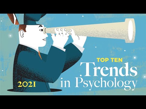 2021 Top Ten Trends in Psychology