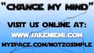 Jake Niemi Ft. Notzo Simple - Change My Mind