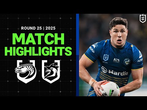 NRL Highlights | 2025 NRL Match Highlights | Eels v Roosters | Round 25